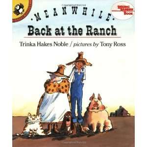   at the Ranch (Reading Rainbow) [Paperback] Trinka Hakes Noble Books