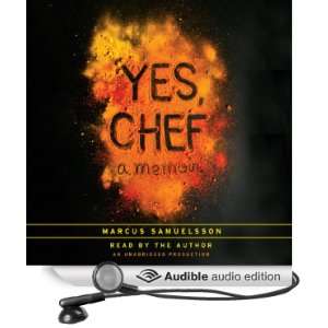   Yes, Chef A Memoir (Audible Audio Edition) Marcus Samuelsson Books