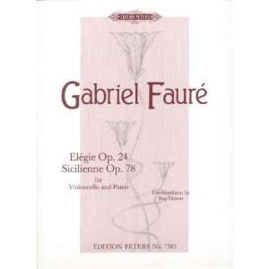  Faure Gabriel   Elegie Op. 24 and Sicilienne Op. 78   Cello 