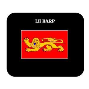  Aquitaine (France Region)   LE BARP Mouse Pad 