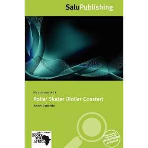   Roller Skater (Roller Coaster) (9786138864578) Klaas Apostol Books