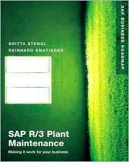 SAP R/3 Plant Maintenance Making It Work for Your Business 
