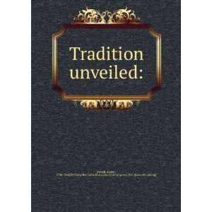  Tradition unveiled Baden, 1796 1860,YA Pamphlet 