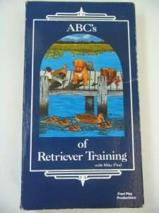 ABCS OF RETRIEVER DOG TRAINING VIDEO VHS MIKE PIND  