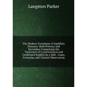   , and Clinical Observations: Langston Parker:  Books