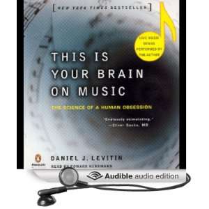  Your Brain on Music The Science of a Human Obsession (Audible Audio 