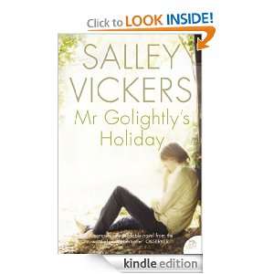Mr Golightlys Holiday Salley Vickers  Kindle Store