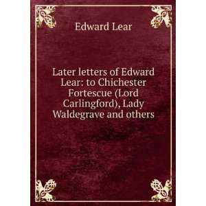   (Lord Carlingford), Lady Waldegrave and others Edward Lear Books