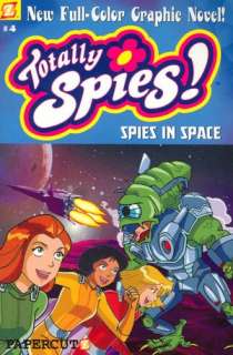   Spies in Space (Totally Spies Series #04) by Marathon 