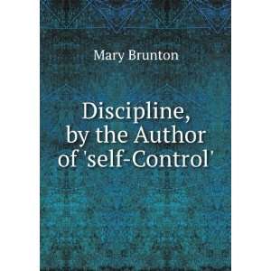  Discipline, by the Author of self Control. Mary Brunton Books