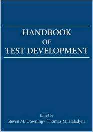Handbook of Test Development, (0805852654), Steven M. Downing 