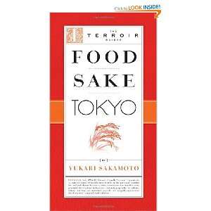  Food Sake Tokyo (The Terroir Guides) [Paperback] Yukari 
