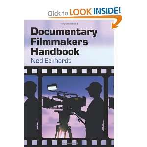  Documentary Filmmakers Handbook [Paperback] Ned Eckhardt 