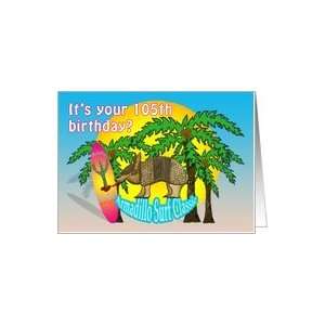  Aloha Surf 105th Birthday Card Toys & Games