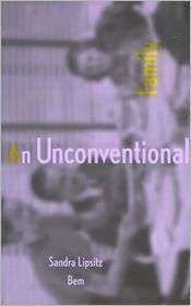 An Unconventional Family, (0300090927), Sandra Lipsitz Bem, Textbooks 