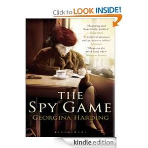 The Spy Game Georgina Harding  Kindle Store