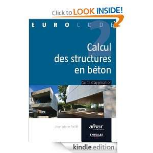 Calcul des structures en béton (Eurocode) (French Edition) Jean 