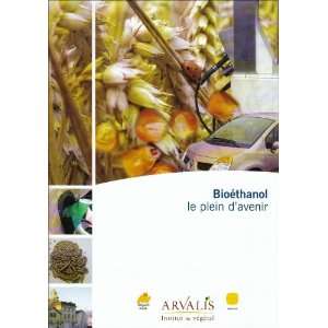  bioethanol le plein davenir (9782864926986) Books