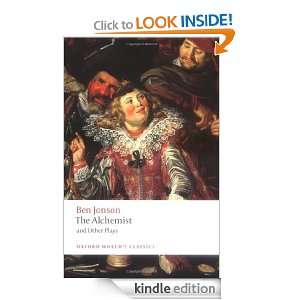 The Alchemist and Other Plays Volpone, or The Fox; Epicene, or The 