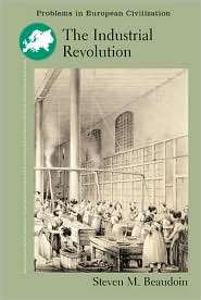 The Industrial Revolution, (0618220259), Steven M. M. Beaudoin 