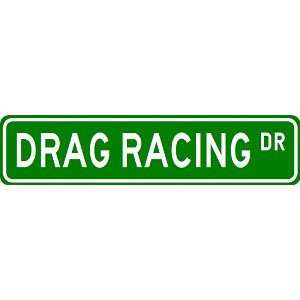  DRAG RACING Street Sign   Sport Sign   High Quality Aluminum Street 