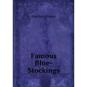  Famous Blue Stockings Ethel Rolt Wheeler Books