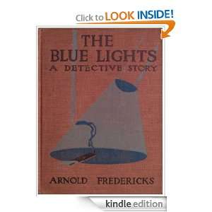 The Blue Lights A Detective Story Arnold Fredericks, Will Grefé 