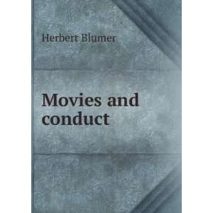  Movies and conduct Herbert Blumer Books