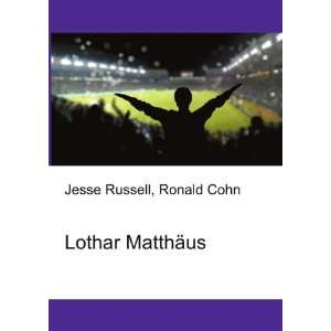  Lothar MatthÃ¤us Ronald Cohn Jesse Russell Books