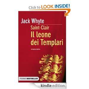 Il leone dei Templari (Italian Edition): Jack Whyte, R. Maresca, A 