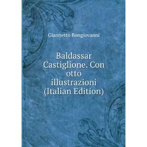   Con otto illustrazioni (Italian Edition) Giannetto Bongiovanni Books