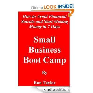 Small Business Boot Camp How to Avoid Financial Suicide and Start 