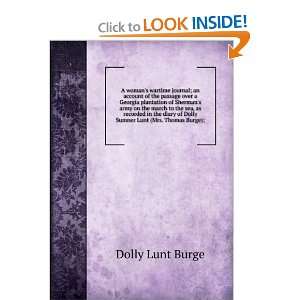   of Dolly Sumner Lunt (Mrs. Thomas Burge); Dolly Lunt Burge Books