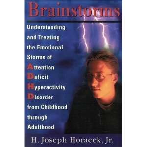  Brainstorms Understanding and Treating Emotional Storms 
