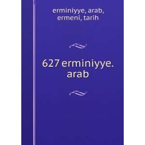  627 erminiyye.arab arab, ermeni, tarih erminiyye Books