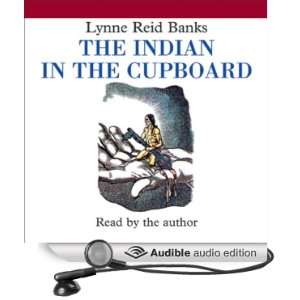   in the Cupboard (Audible Audio Edition): Lynne Reid Banks: Books