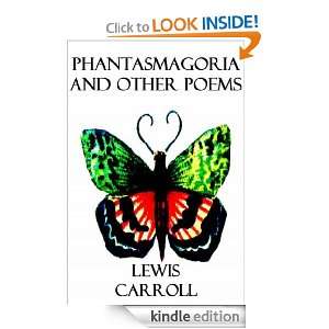 Phantasmagoria and other poems Lewis Carroll  Kindle 