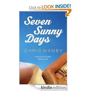 Seven Sunny Days Chris Manby  Kindle Store