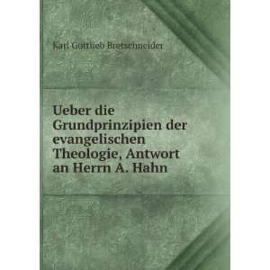   , Antwort an Herrn A. Hahn Karl Gottlieb Bretschneider Books