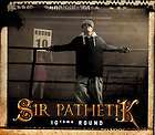 10ième Round par SIR PATHETIK (CD, 2010, High Life Musi