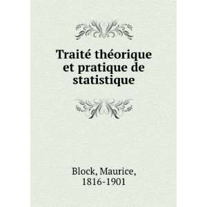   et pratique de statistique Maurice, 1816 1901 Block Books