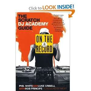  On the Record The Scratch DJ Academy Guide [Paperback 