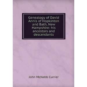   Hampshire: his ancestors and descendants: John McNabb Currier: Books