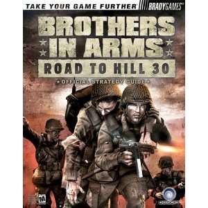  Brothers in Arms Road to Hill 30 Official Strategy Guide 