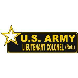 United States Army Retired Lieutenant Colonel Bumper Sticker Decal 6