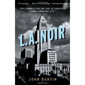   Soul of Americas Most Seductive City [Paperback] John Buntin Books