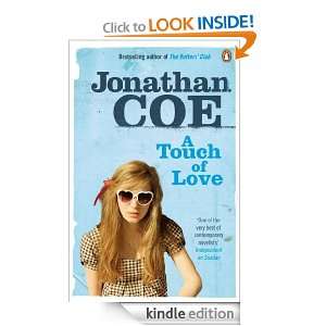 Touch of Love Jonathan Coe  Kindle Store