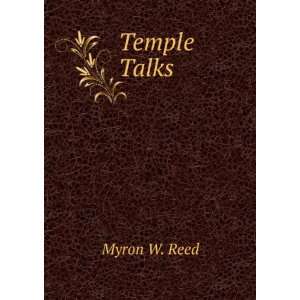  Temple Talks Myron W. Reed Books
