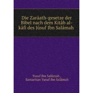   suf Ibn SalÃ¢mah .: Samaritan Yusuf ibn SalÃ¢mah Yusuf ibn SalÃ