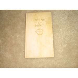  Friend O Mine: Wilbur D. Nesbit: Books